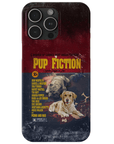 'Pup Fiction' Personalized 2 Pet Phone Case