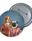 Queen and Archduchess Custom Pin