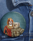 Queen and Princess Custom Pin
