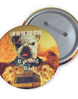 Custom Barking Bad pet portrait pin featuring a bulldog in glasses with an explosion background.