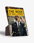 'The Woof of Wall Street' Personalized Pet Standing Canvas