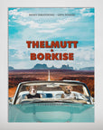 Personalized "Thelmutt and Borkise" poster featuring two dogs in a light blue convertible on a desert road.