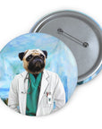 The Doctor Custom Pin