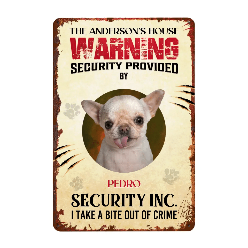 Custom metal pet security sign featuring a chihuahua portrait, "WARNING" text, and personalized name.