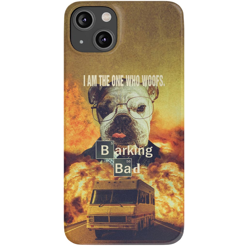&#39;Barking Bad&#39; Personalized Phone Case