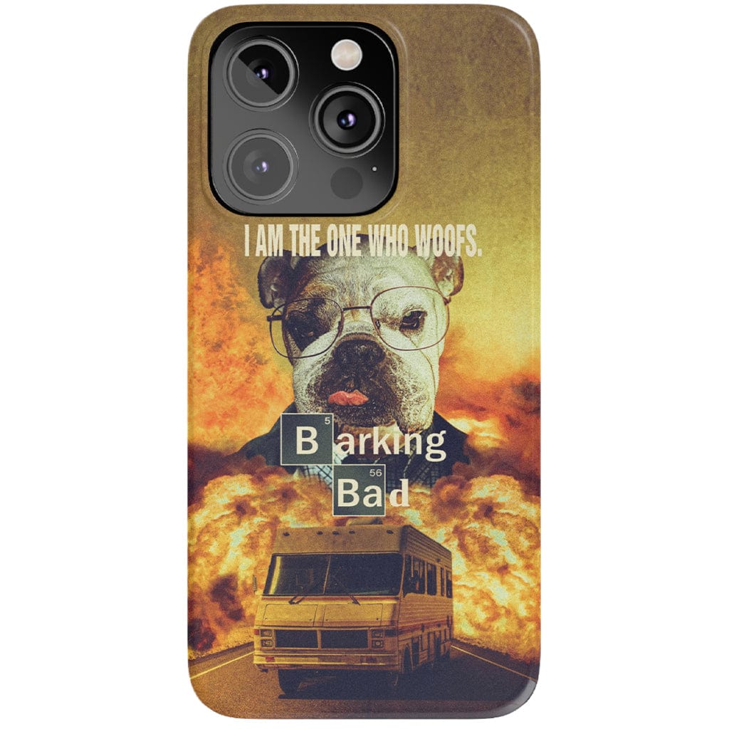 &#39;Barking Bad&#39; Personalized Phone Case