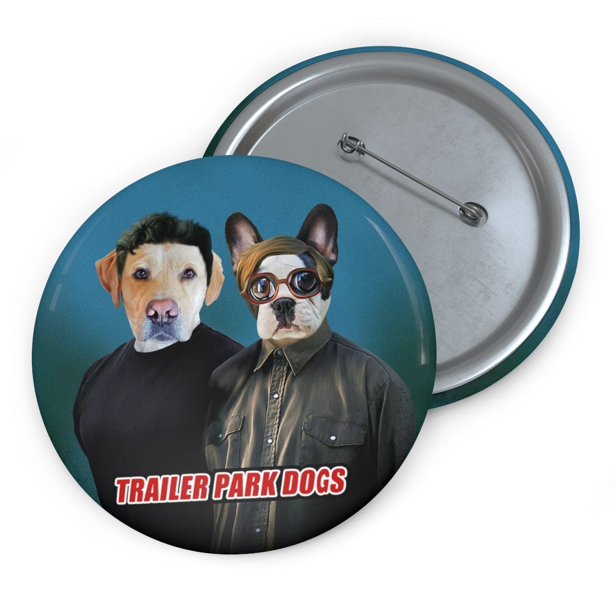 Trailer Park Dogs ( 2 - 3 Pets) Custom Pin