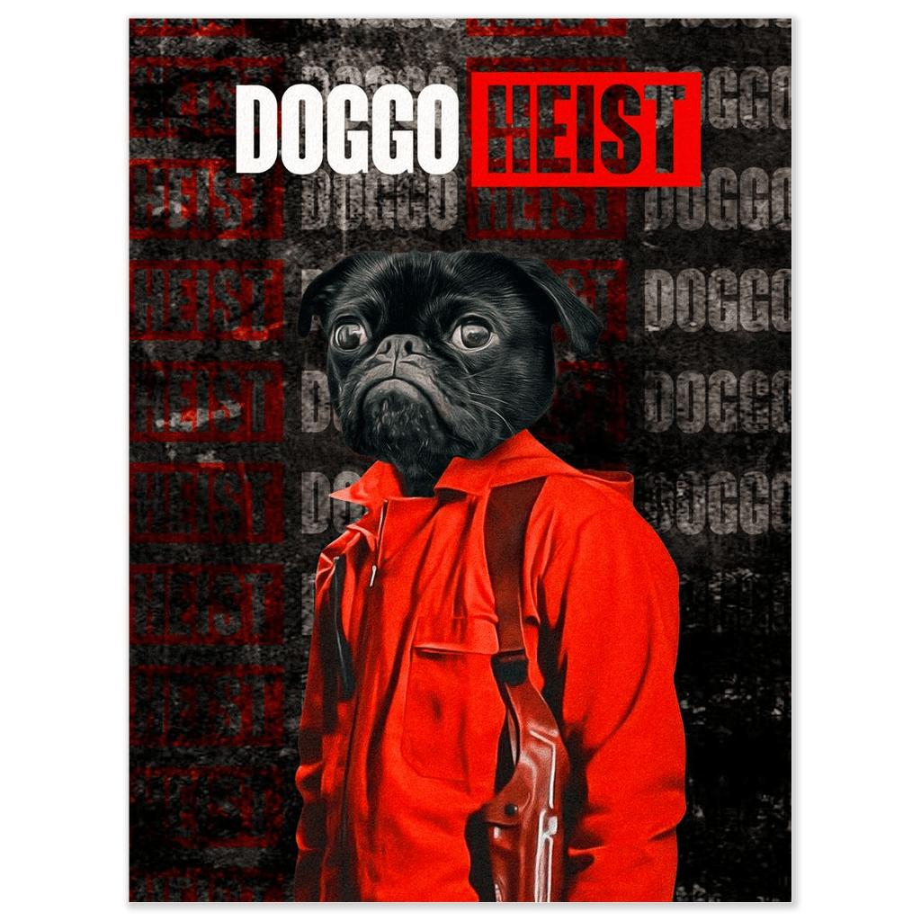 &#39;Doggo Heist 2&#39; Personalized Pet Poster