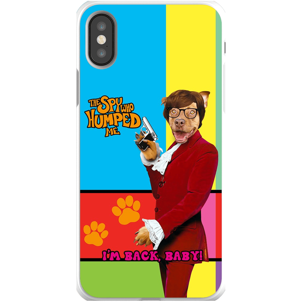 &#39;The Spy Who Humped Me&#39; Personalized Phone Case