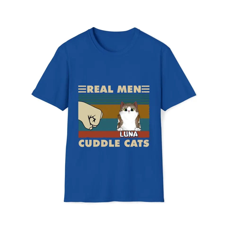 Real Men Cuddle Cats - Camiseta