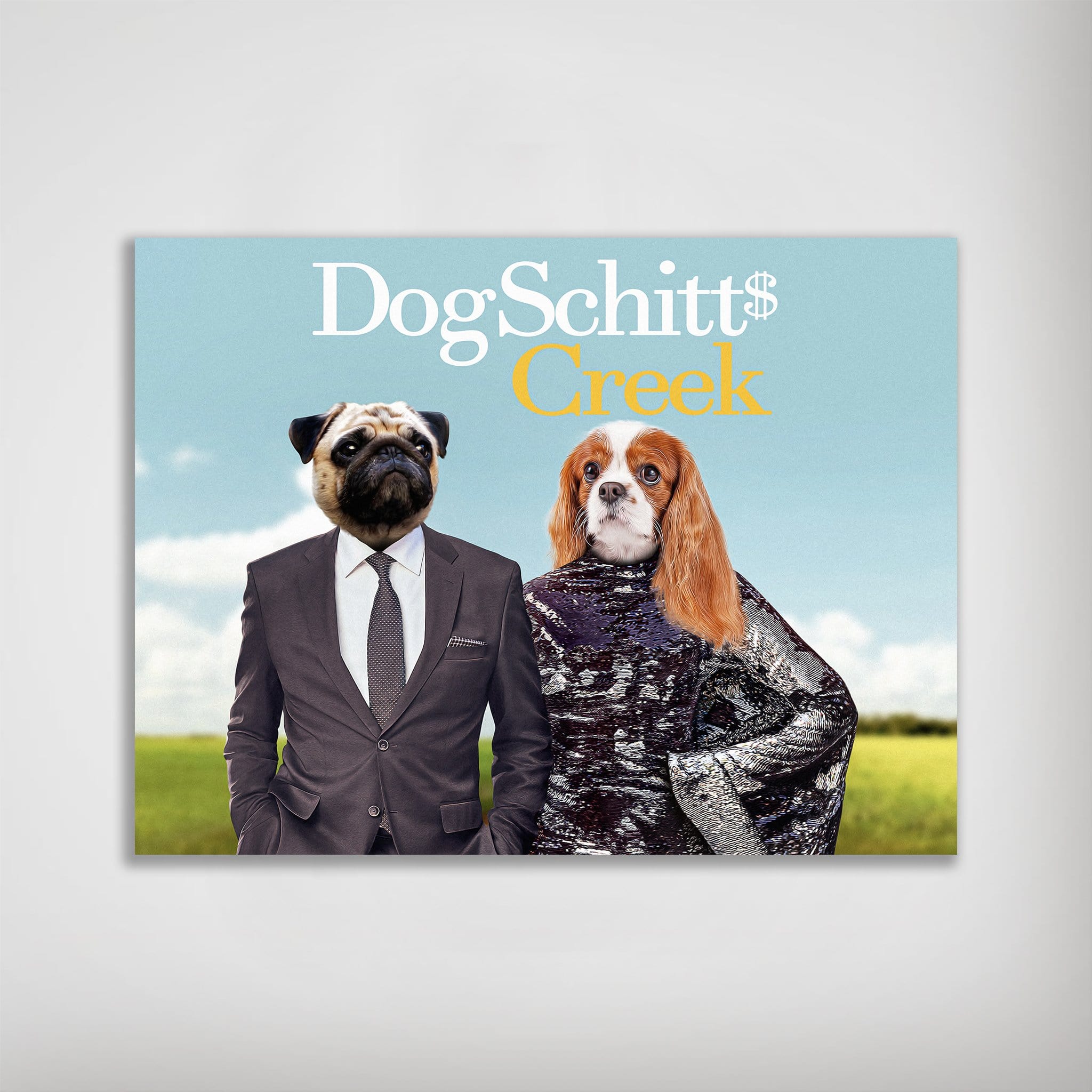 Personalized 'DogSchitt's Creek' poster featuring a pug in a suit and a Cavalier King Charles Spaniel in a sequin dress.