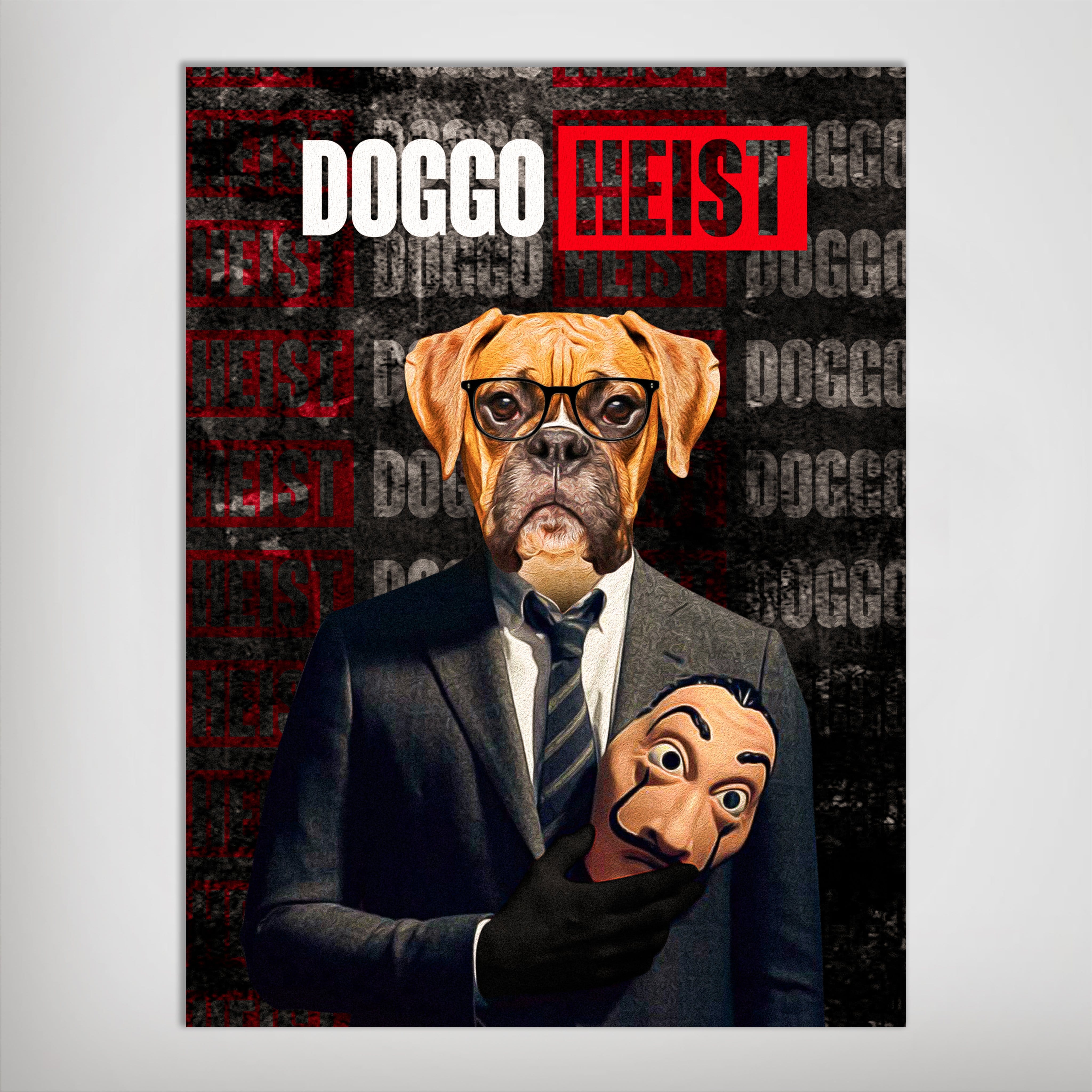 Personalized "Doggo Heist" poster featuring a boxer dog in a suit holding a Dali mask.