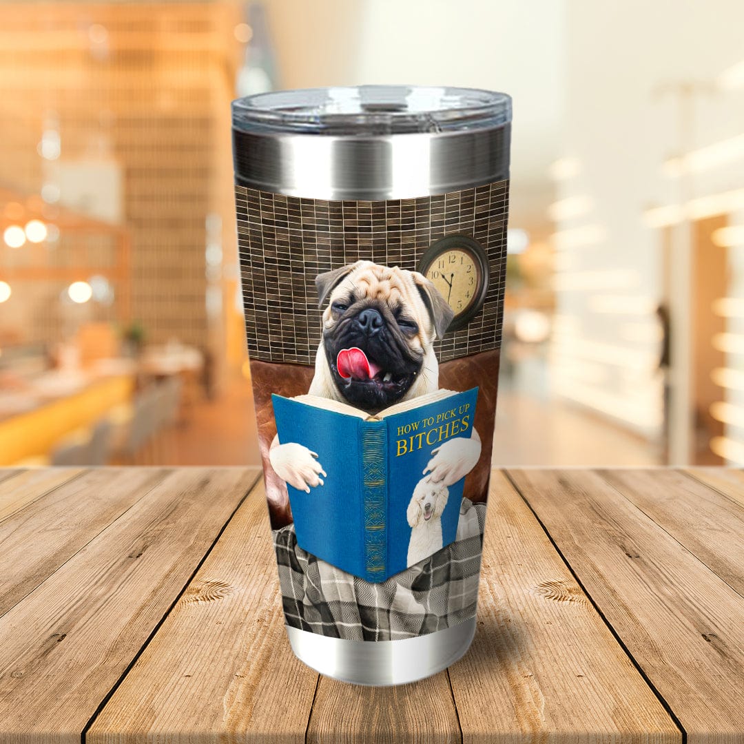 &#39;How to Pick Up Female Dogs&#39; Personalized Tumbler