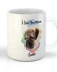'I Love You' Custom Pet Mom Mug