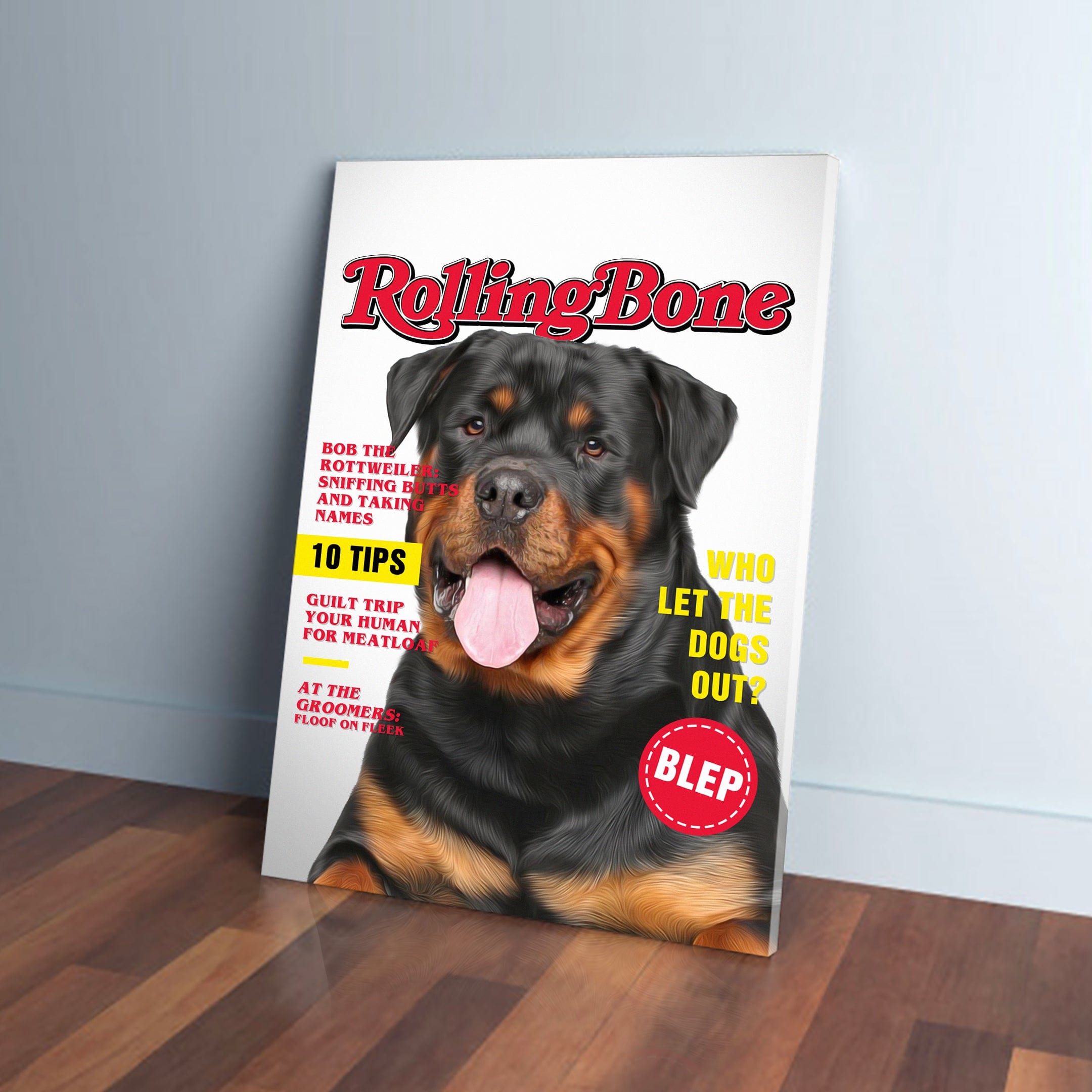 Custom 'Rolling Bone' canvas featuring a Rottweiler on a magazine cover, leaning against a white wall.