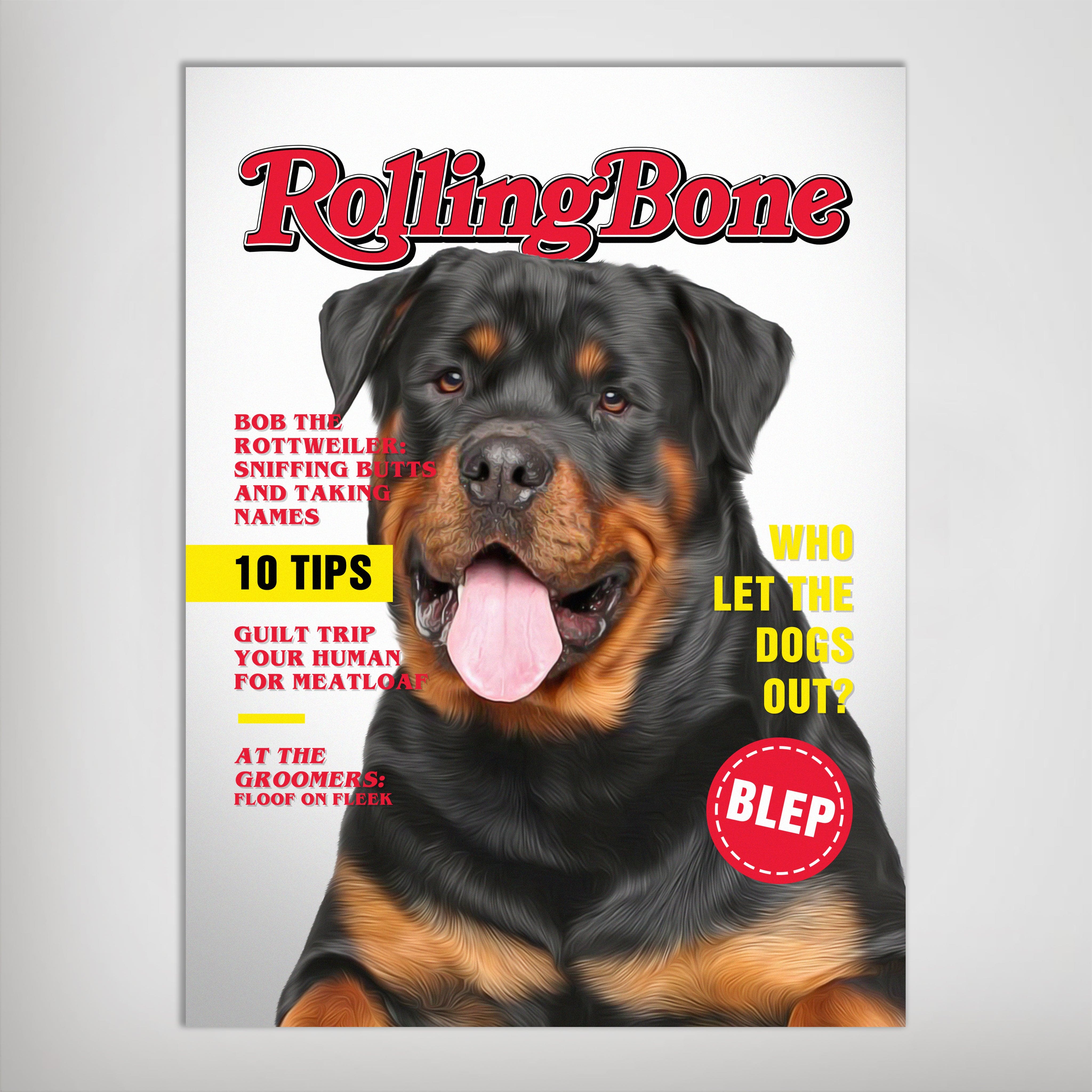 Personalized 'Rolling Bone' pet poster featuring a Rottweiler on a magazine cover with a matte finish.
