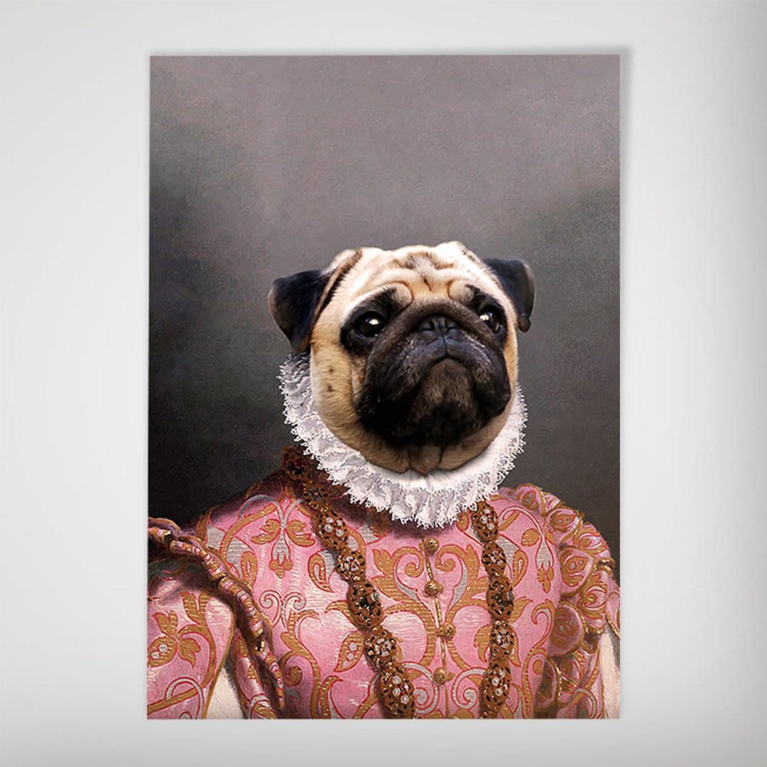 Personalized pet poster featuring a pug in a pink and gold Archduchess costume with a white ruffled collar.