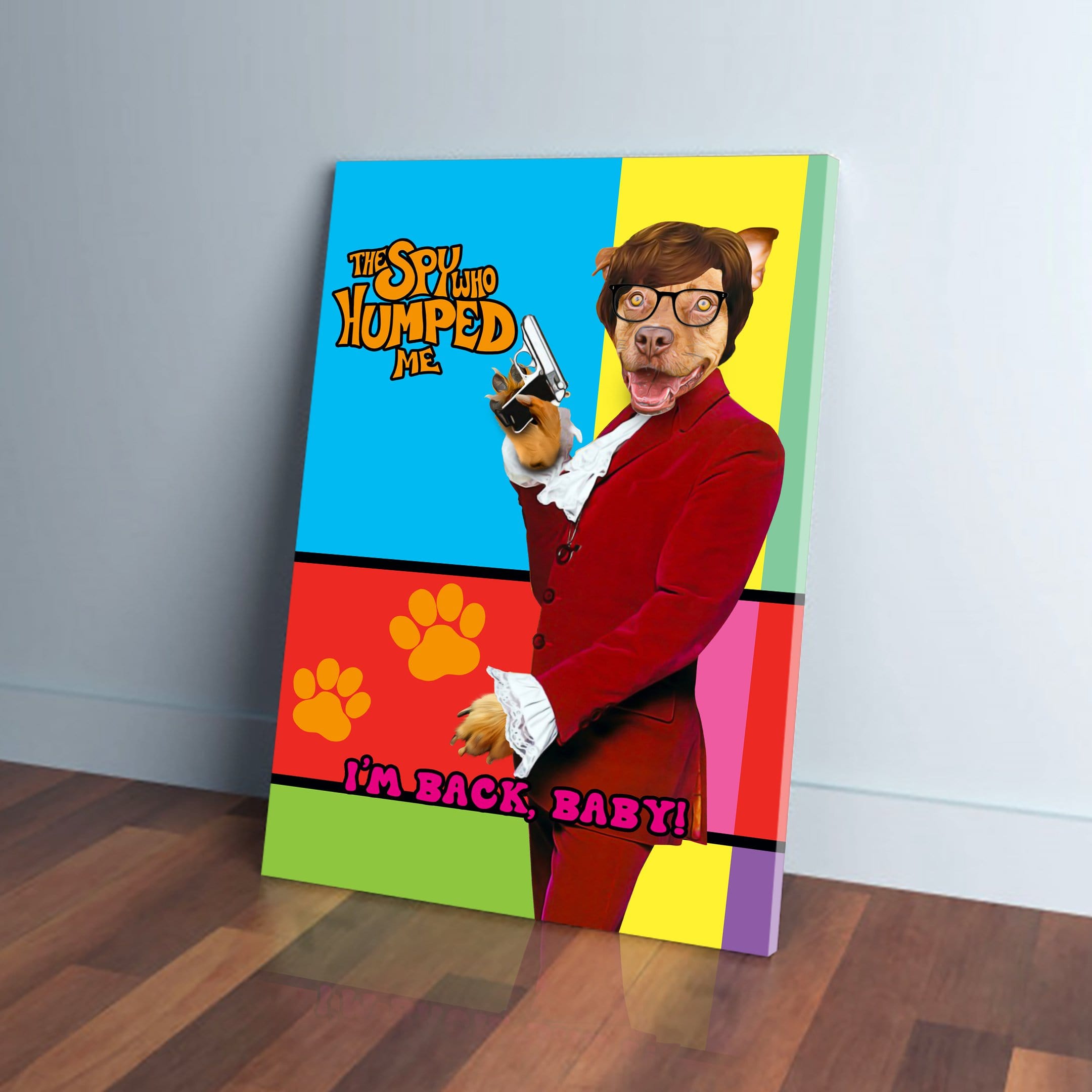 &#39;The Spy Who Humped Me&#39; Personalized Pet Canvas