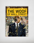 'The Woof of Wall Street' Personalized Pet Poster