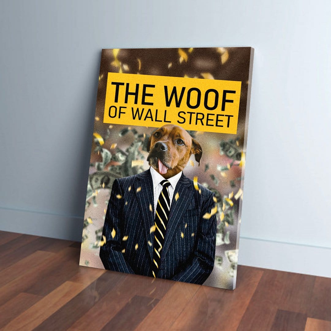 &#39;The Woof of Wall Street&#39; Personalized Pet Canvas
