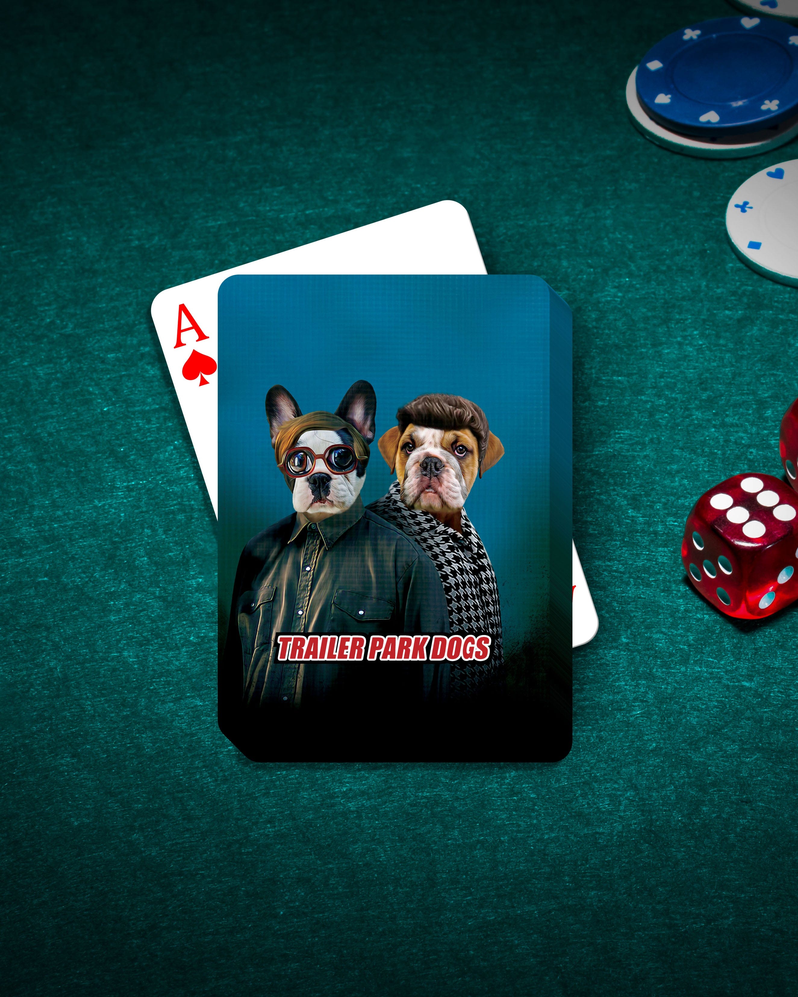 Personalized playing cards featuring two dogs in "Trailer Park Dogs" style on a green poker table.