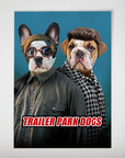 Personalized "Trailer Park Dogs 2" poster featuring two pets dressed as characters, a Boston Terrier in glasses and an English Bulldog in a wig and houndstooth scarf.