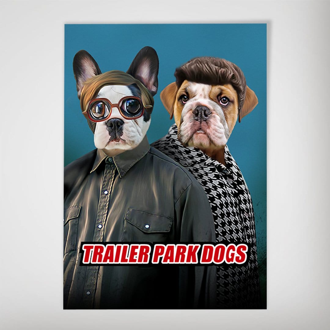 &#39;Trailer Park Dogs 2&#39; Personalized 2 Pet Poster