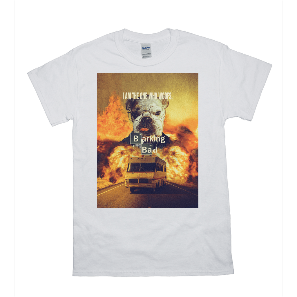 &#39;Barking Bad&#39; Personalized Pet T-Shirt