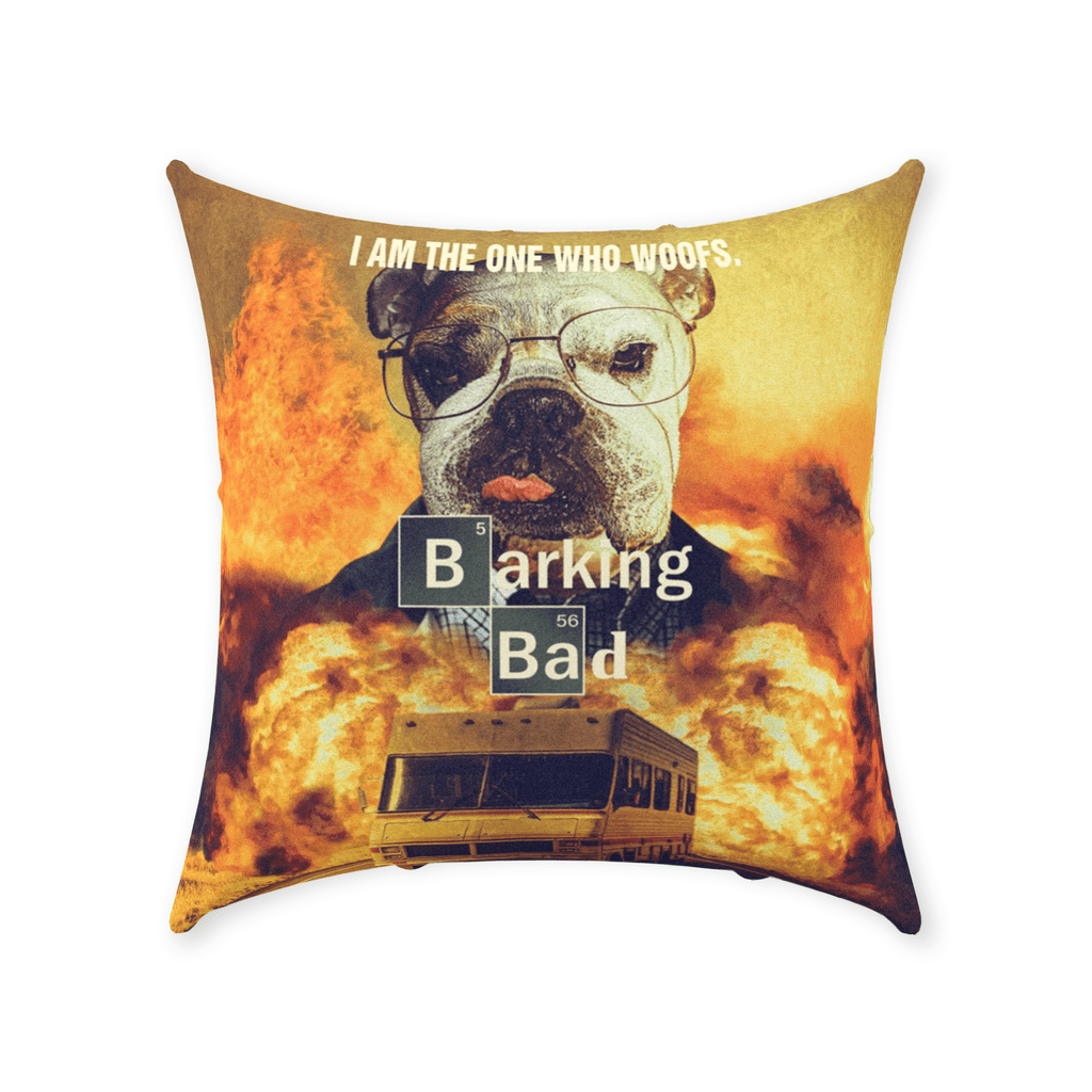 &#39;Barking Bad&#39; Personalized Pet Throw Pillow