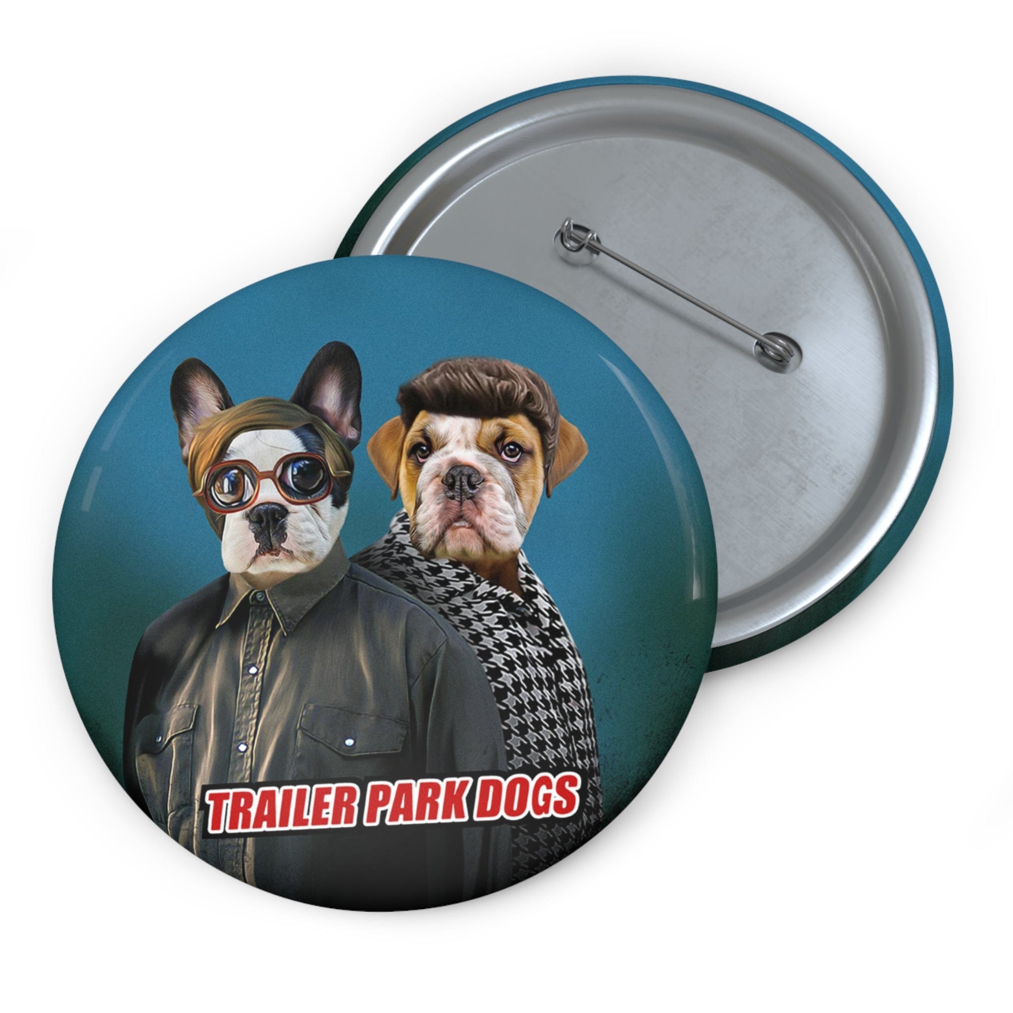 Trailer Park Dogs ( 2 - 3 Pets) Custom Pin